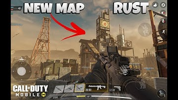 *NEW* RUST MAP GAMEPLAY | Call of Duty Mobile Multiplayer | CODM