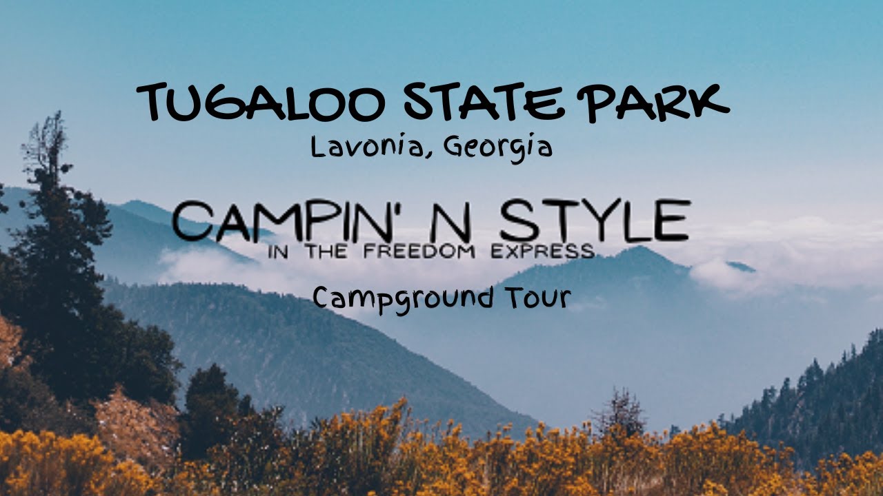 Tugaloo State Park, Lavonia, Campground Tour YouTube