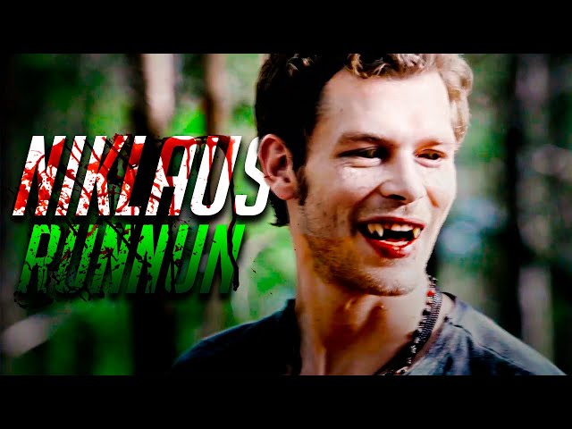 Klaus Mikaelson || Runnin'