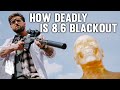 Testing the lethality of 86 blackout  the most violent subsonic available