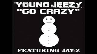 Young Jeezy - GO CRAZY (Acapella/Vocals Only) ft. Jay-Z November 10, 2020