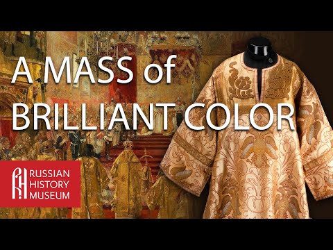 &rsquo;A Mass of Brilliant Color&rsquo;: Vestments for the Coronation of Nicholas II and Alexandra Feodorovna