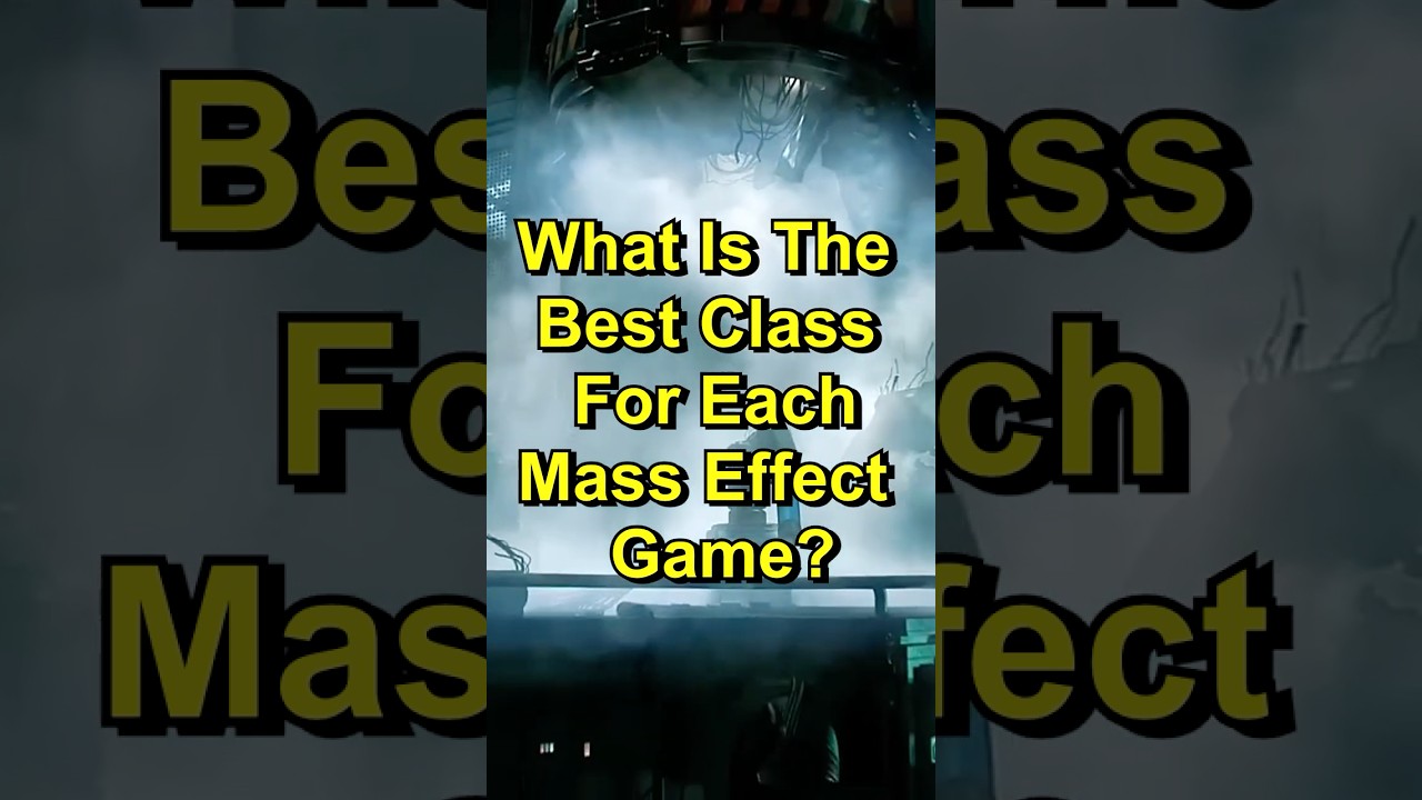 What Is The Best Class For Each Mass Effect Game? 