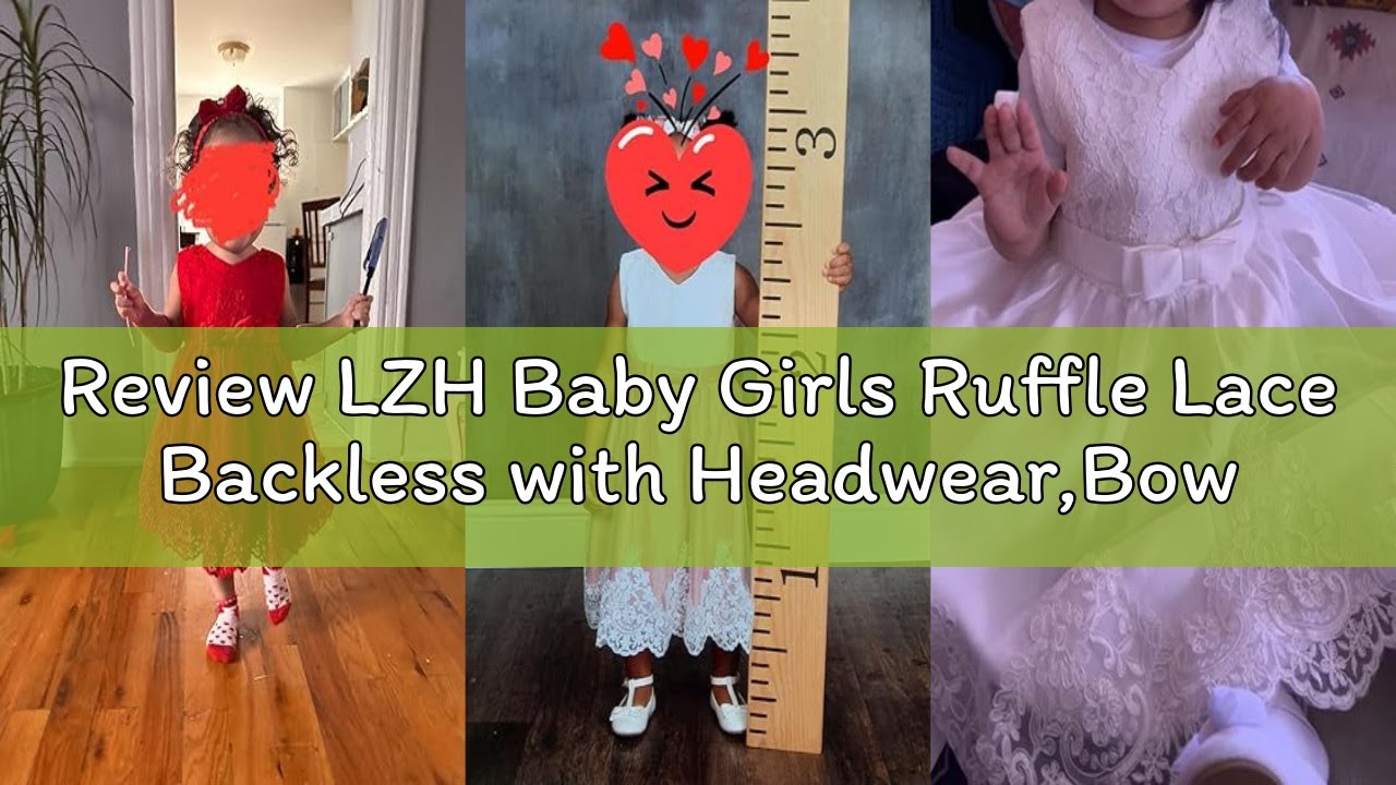 Review LZH Baby Girls Ruffle Lace Backless with Headwear,Bowknot Flower Dresses Pageant Party Weddin
