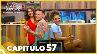 El Poder Del Amor 2 Capitulo 57 Completo 07 De Junio