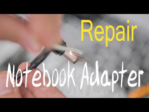 ซ่อมอะแด๊ปเตอร์โนต์บุ๊คหรือแล็ปท๊อบ ตอน 1 Repair laptop adaptor Part 1