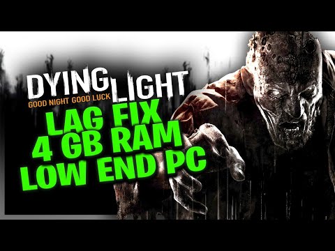 Fix Lag Dying Light On A Low End Pc ✅