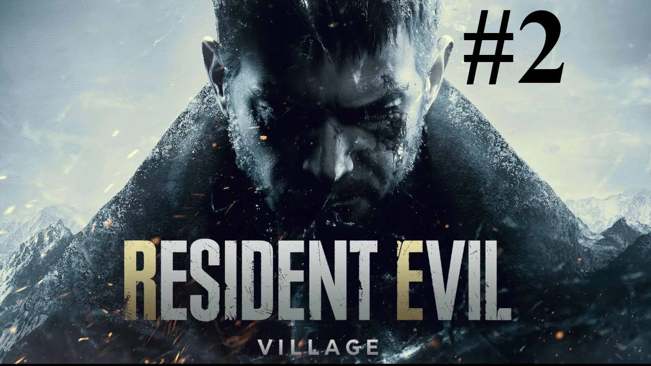 Resident Evil Village #2 1/28/26