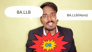 which is best BA.LLB or BA.LLB(Hons)...! | difference between LLB and LLB(Hons)