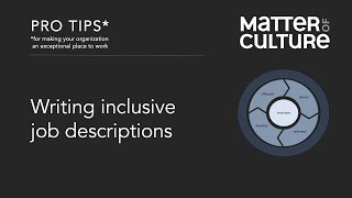 PRO-TIPS: Writing Inclusive Job Descriptions