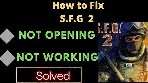 How to Fix S.F.G 2 Not Opening Not Working Problem || FING 24