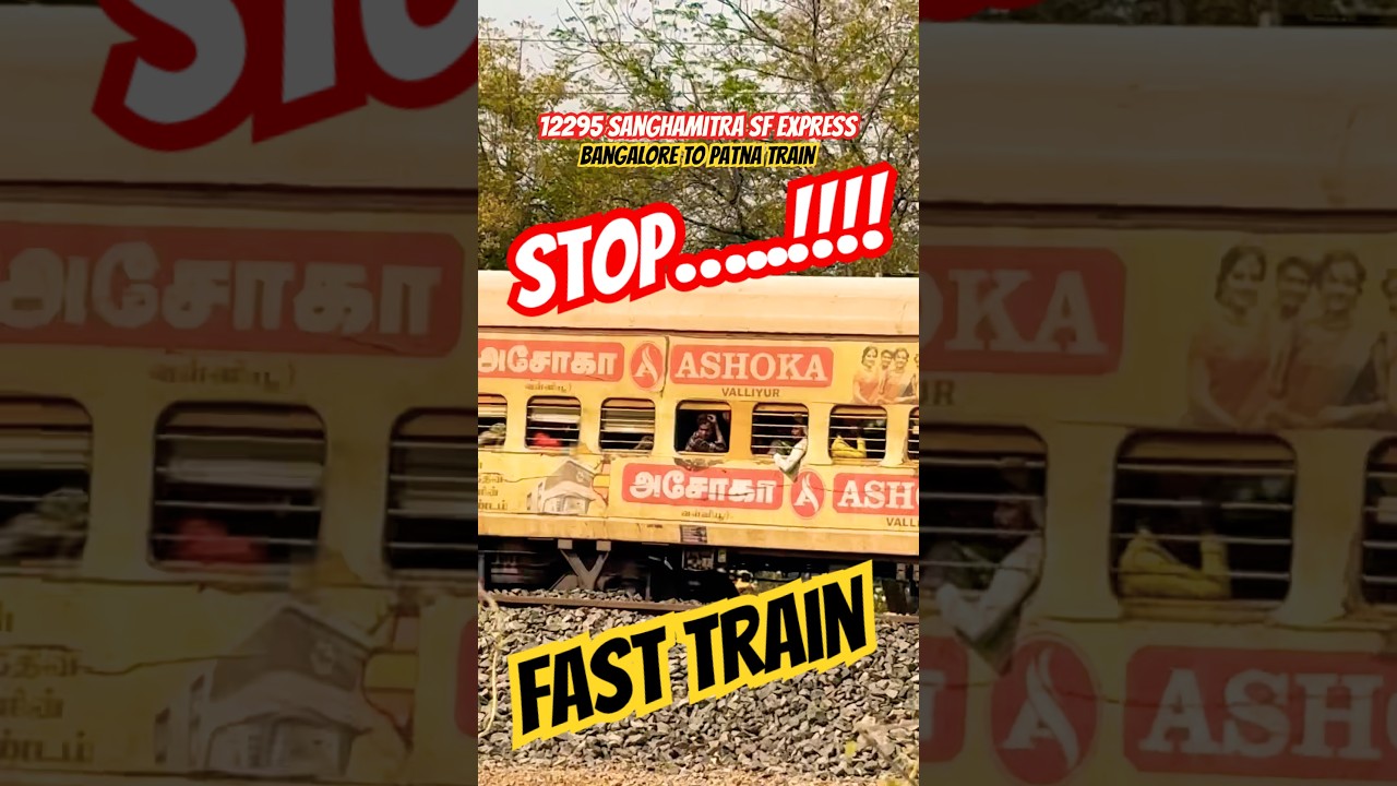 12295 Sanghamitra SF Express | Bangalore to Patna Train