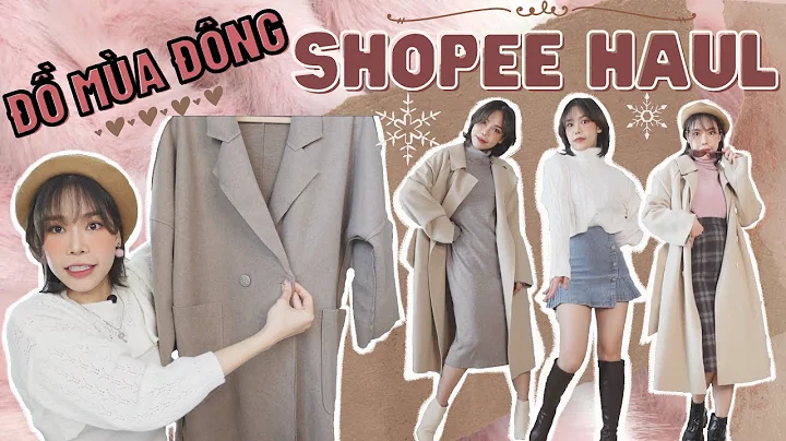 SHOPEE HAUL #4 | GIVEAWAY ĐỒ MÙA ĐÔNG | Áo len, măng tô, áo lông siêu xinh chỉ từ 171k | PART 2