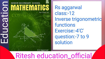 Rs aggarwal || class:-12 || Inverse trigonometric functions || Ex:-4