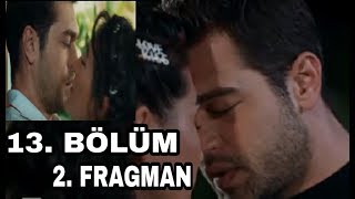 HER YERDE SEN 13. BÖLÜM 2. FRAGMANI