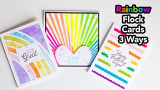 Rainbow Cards 3 Ways with Deco Foil Flock Transfer Sheets