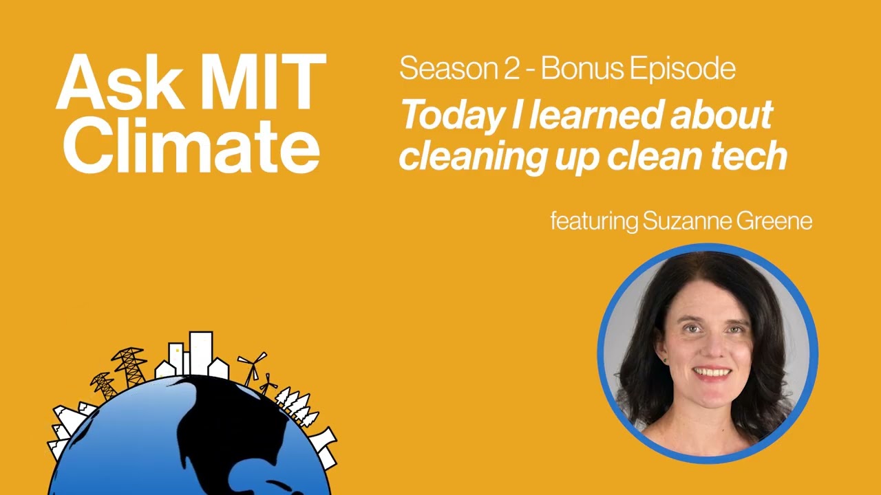 S2EB: Today I learned about cleaning up clean tech