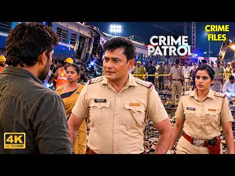 रात की आखिरी ट्रेन में हुआ अपराध, पुलिस ने खंगाली पूरी बोगी || Crime Patrol (4K) | Khatarnak Kisse