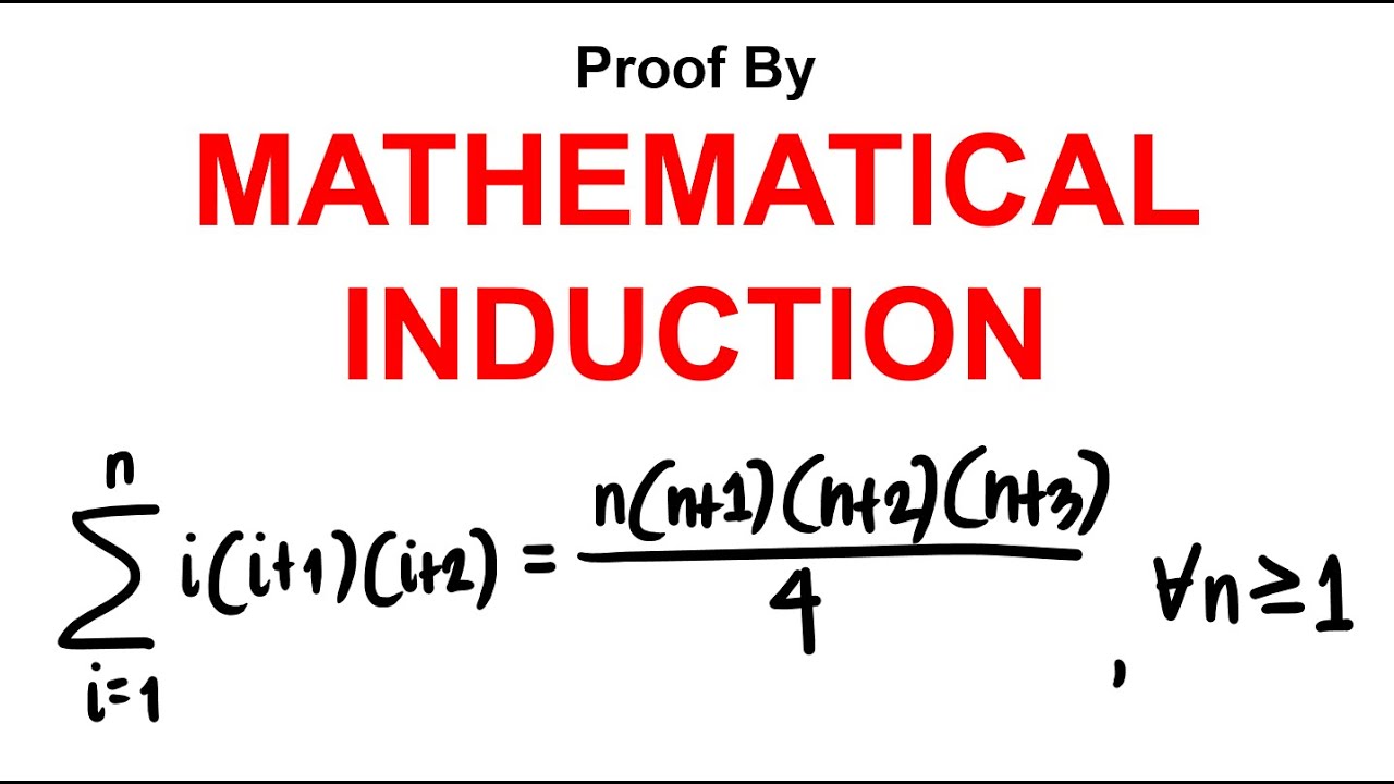 Proof By Mathematical Induction. Sum from i=1 to n i(i+1)(i+2) = n(n+1 ...