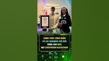 ĐỈNH🔥Kỷ Lục Guinness Thế Giới công nhận WeFi #wefi #crypto #blockchain #guinnessworldrecords #lctc