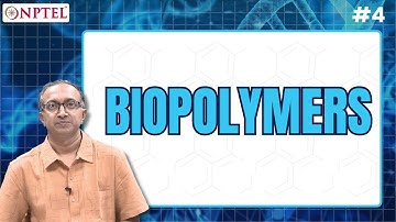 #4 Biopolymers | Polymers Concepts , Properties, Uses & Sustainability