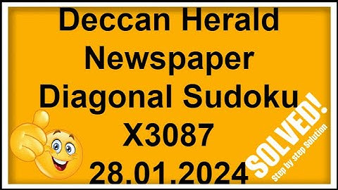 🔴 Solving Deccan Herald newspaper Diagonal sudoku with logic numbers, 28.01.2024