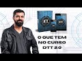 O que tem no DTT 2 0