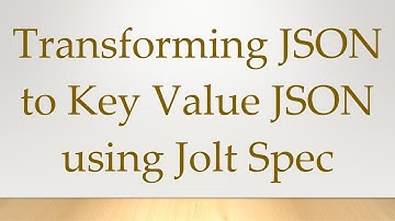 Transforming JSON to Key Value JSON using Jolt Spec