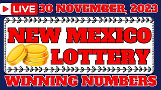 New Mexico Evening Lottery Draw Results Nov 30, 2023 - Pick 3 - Pick 4 - Roadrunner Cash - Powerball