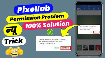 Solved Pixellab Permission Problem - Please Restart The App And Accept The Permission And Turn It On