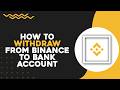 How To Withdraw From Binance to Bank Account (Easiest Way)