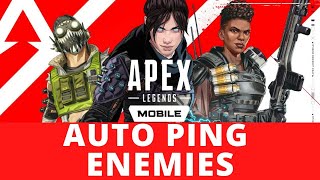 Apex Legends Mobile - How To Auto Ping Enemies Guide