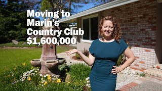 Move to Marin's Country Club neighborhood see what $1,600,000 buys you in Novato