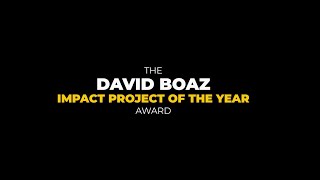 Introducing: The David Boaz Impact Project of the Year Award