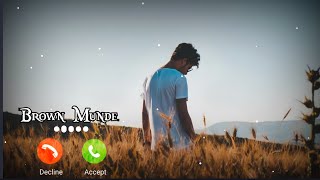 Brown munde : Ringtone | Ap dhillon | Punjabi song Ringtone | New Ringtone 2021