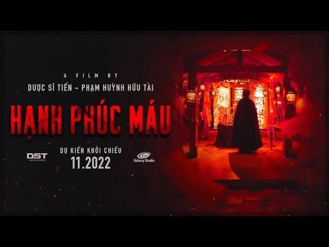 Phim "Hạnh Phúc Máu" Trailer | KC 25.11.2022