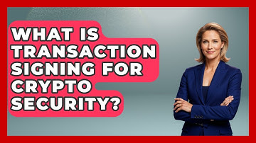 What Is Transaction Signing For Crypto Security? - Crypto Simplified for Seniors