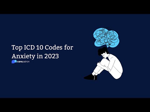 Top ICD-10 Codes for Anxiety in 2023 by Carepatron