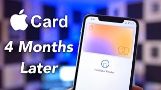 Apple Card: 4 Months Later Apple Card: 4 Months Later