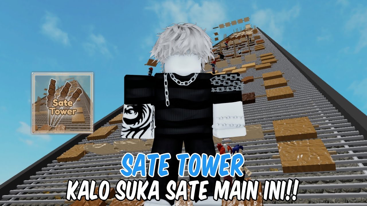 MAINNYA SAMPE NGILER‼️ | Roblox: Sate Tower