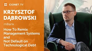 Krzysztof Dąbrowski - mBank - Remixing Management Systems and Escaping Technological Debt screenshot 3