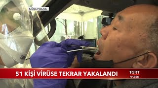 Güney Korede 51 Kişi Virüse Tekrar Yakalandı