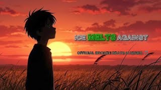 Ice melts against ♪official musicvideo officialbroken beats 01 music ♪| new trendingEnglishsongs2026
