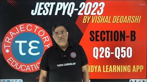 JEST PYQ -2023- SECTION-B-COMPLETE SOLUTION