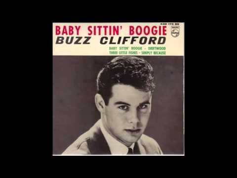 Buzz Clifford   Baby Sittin' Boogie