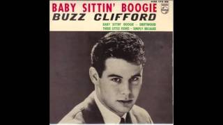 Buzz Clifford   Baby Sittin' Boogie