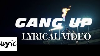 GANG UP  (LYRICS) - WIZ KHALIFA | YOUNG THUG | 2 CHAINZ | PnB ROCK |