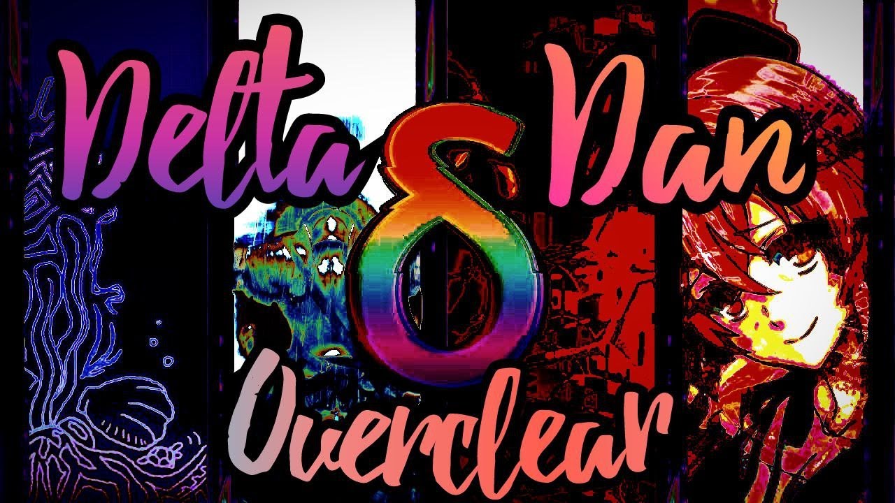 Delta dan overclear.