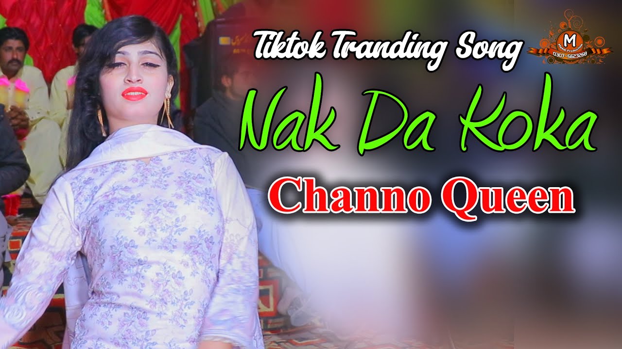 Nak Da Koka | Channo Queen | Dance Performance Mehdi Production 2024