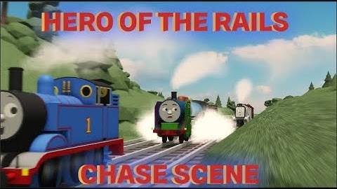 HERO OF THE RAILS - CHASE SCENE